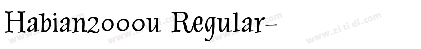Habian2000u Regular字体转换